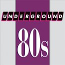 Underground 80s